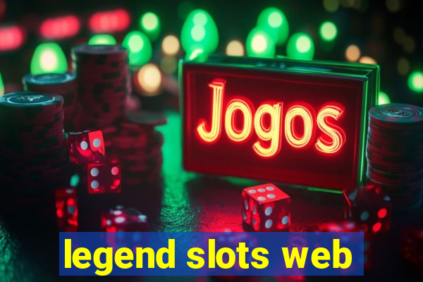 legend slots web